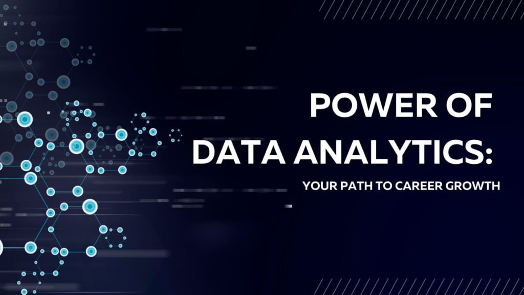 Power of Data Analytics Your Path to Career Growth